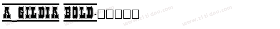 a_Gildia Bold字体转换